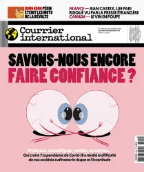 Courrier international, 1549 - Du 9 au 15 juillet 2020 - Savons-nous encore faire confiance ?