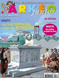 Arkéo Junior, 216 - Mars 2014 - Les sacrifices chez les Romains
