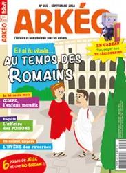 Arkéo Junior, 265 - Septembre 2018 - AU TEMPS DES ROMAINS