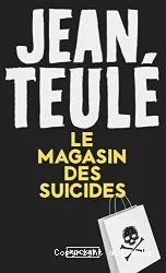 Le magasin des suicides