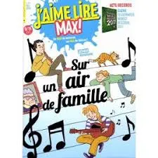 J'aime lire Max, 216 - Décembre 2016 - Sur un air de famille