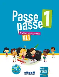 Passe-passe 1. Cahier d'activités