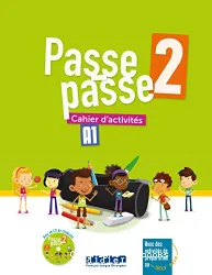 Passe-passe 2. Cahier d'activités