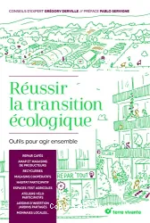 Réussir la transition écologique