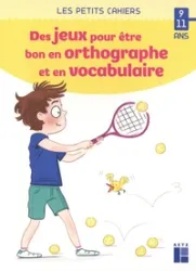 Des jeux pour être bon en orthographe et en vocabulaire