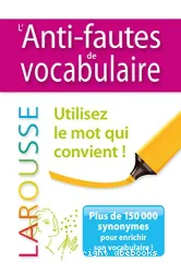 L'anti-fautes de vocabulaire