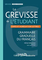 Le Grevisse de l'étudiant. CAPES et agrégation lettres