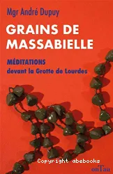 Grains de Massabielle