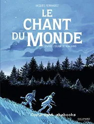 Le chant du monde