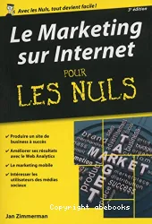 Le marketing sur internet pour les nuls