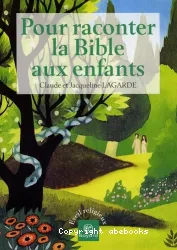 Pour raconter la Bible aux enfants