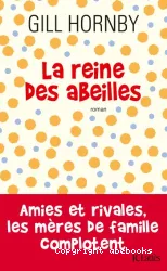 La reine des abeilles