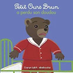 Petit Ours Brun a perdu son doudou