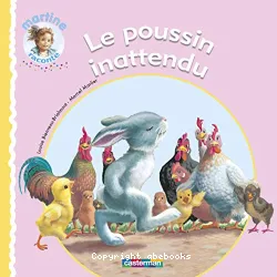 Le poussin inattendu