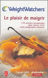 Le plaisir de maigrir