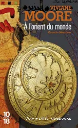 À l'orient du monde