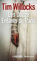 Les douze enfants de Paris