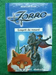 Zorro : L'esprit du renard