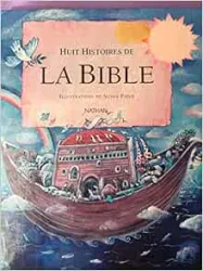 Huit histoires de la Bible