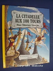 La citadelle aux 100 tours