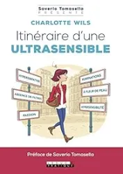 Itinéraire d'une ultrasensible