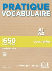 Pratique Vocabulaire. Niveau A1-A2