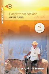 L'ancêtre sur son âne et autres nouvelles