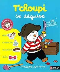 T'choupi se déguise