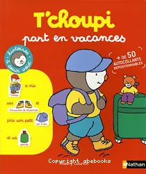 T'choupi part en vacances