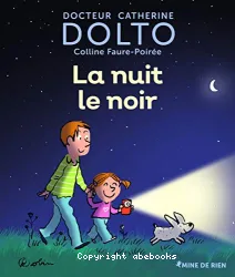 La nuit, le noir