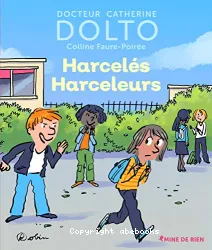 Harcelés harceleurs