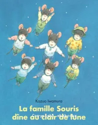 La famille Souris dîne au clair de lune