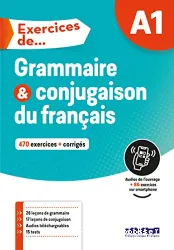 Exercices de... Grammaire & conjugaison du français. Niveau A1