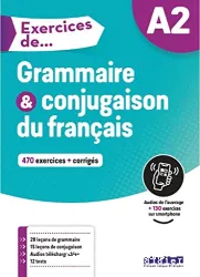Exercices de... Grammaire & conjugaison du français. Niveau A2