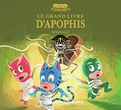 Le grand livre d'Apophis