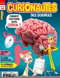 Curionautes, 17 - Mars 2020 - Comment fonctionne notre cerveau ?