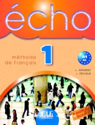 Echo 1. Méthode de français