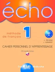 Écho 1. Cahier personnel d'apprentissage