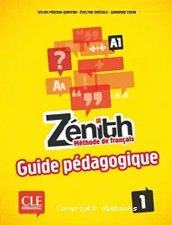 Zenith 1. Guide pédagogique