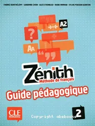 Zénith 2. Guide pédagogique
