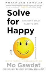 Solve for Happy. Engineer Your Path to Joy
