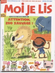 Moi Je lis, 237 - Été 2007 - Attention, zoo sauvage !