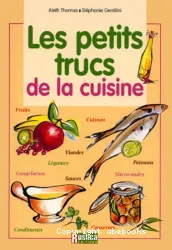 Les petits trucs de la cuisine