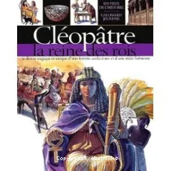 Cléopâtre, la reine des rois
