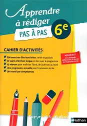 Apprendre à rédiger 6e