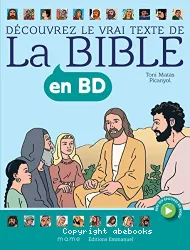 Découvrez le vrai texte de la Bible en BD