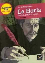 Le Horla suivi de Lettre d'un fou