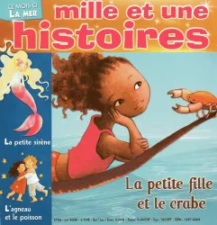 Mille et une histoires, 96 - Mai 2008 - La petite fille et le crabe 