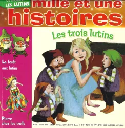 Mille et une histoires, 122 - Octobre 2010 - Les trois lutins