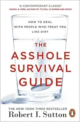 The Asshole Survival Guide